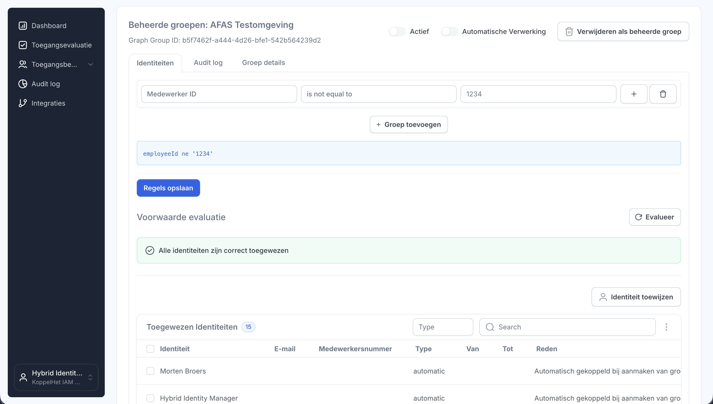 Een beheerde Microsoft-groep in Joinly met een lidmaatschapsregel, een voorwaarde-evaluatie en de automatisch toegewezen identiteiten.